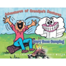 The Adventures Of Grandpa's Dentures: Ivory Goes Camping
