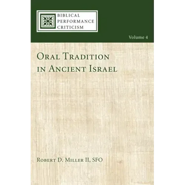 Oral Tradition in Ancient Israel