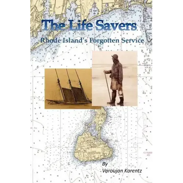 The Life Savers: Rhode Island's Forgotten Service