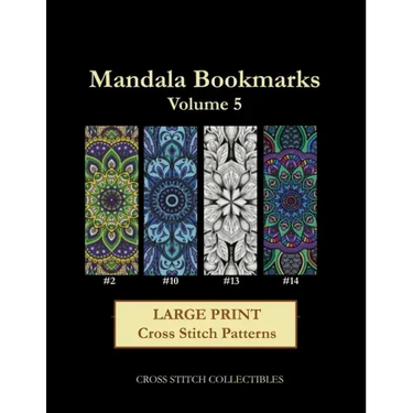 Mandala Bookmarks Volume 5: Large Print Cross Stitch Patterns