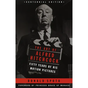 The Art of Alfred Hitchcock: Fifty Years of His Motion Pictures
