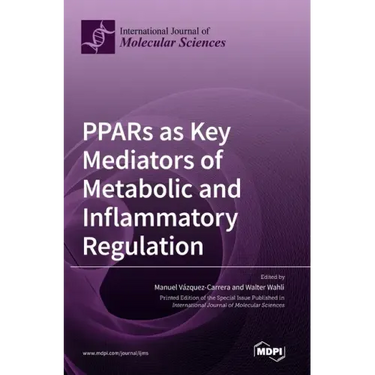 PPARs as Key Mediators of Metabolic and Inflammatory Regulation