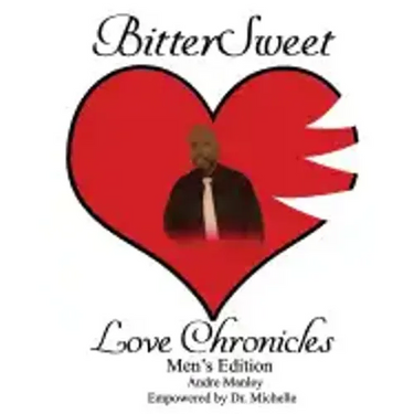 BitterSweet Love Chronicles Men's Edition: The Good, Bad and Uhm of Love