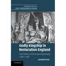 Godly Kingship in Restoration England