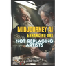 Midjourney AI: Enhancing Art, Not Replacing Artists