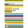 The tell-tale heart: (low cost). limited edition