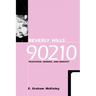 Beverly Hills, 90210: Television, Gender and Identity