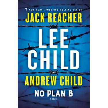 No Plan B: A Jack Reacher Novel