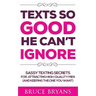Texts So Good He Can't Ignore: Sassy Texting Secrets for Attracting High-Quality Men (and Keeping the One You Want)