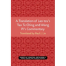 A Translation of Lao-Tzu's Tao Te Ching and Wang Pi's Commentary: Volume 30