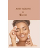 Anti-ageing and Skincare