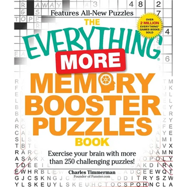 The Everything More Memory Booster Puzzles Book: Exercise Your Brain with More Than 250 Challenging Puzzles!