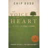 The Voice of the Heart: A Call to Full Living