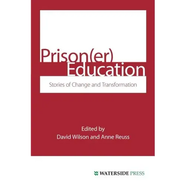 Prison(er) Education: Stories of Change and Transformation