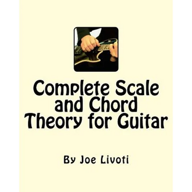 Complete Scale and Chord Theory for Guitar: none
