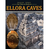 Our tales on rocks in Ellora Caves: the Buddhist, Hindu and Jain art of Medieval India