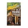 Fly Fishing: A Beginner's Guide to Mastering Fly Fishing for Beginners in 1 Day or Less!