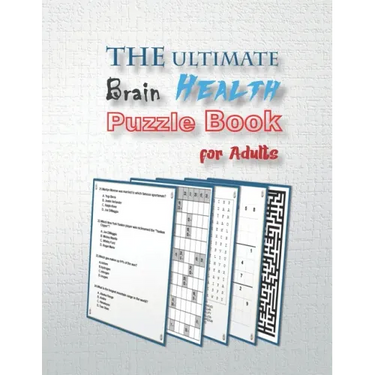 The Ultimate Brain Health Puzzle Book for Adults: word search, sudoku hard, Trivia, Kakuro, and mazes 8,5"x11" 106 pages