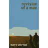 Revision of a Man