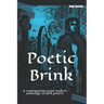 Poetic Brink: A contemporary-post modern anthology of dark poetry!