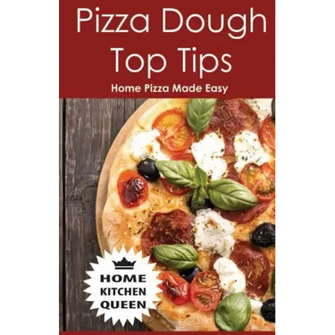 Pizza Dough Top Tips: Pizza Dough Top Tips - Home Pizza Bases Made Easy