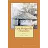 Early Hedgesville Chronicles: From 1730 to 1947