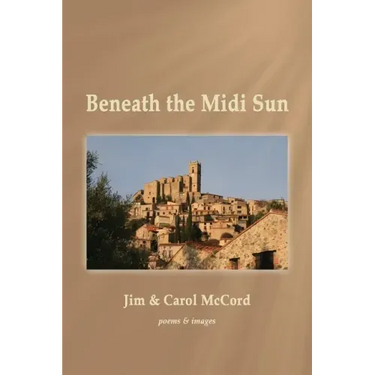 Beneath the Midi Sun