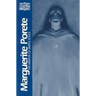 Marguerite Porete: The Mirror of Simple Souls