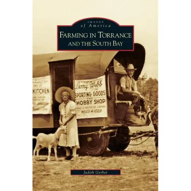 Farming in Torrance and the South Bay