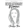 Revolutionary Woman