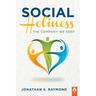 Social Holiness: The Company We Keep