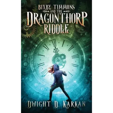 Bixby Timmons and the Dragonthorp Riddle