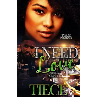 I Need Love 4: A Hood Romance