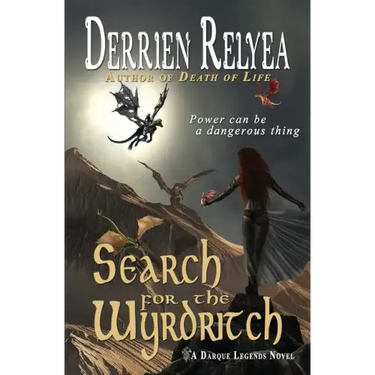 Search for the Wyrdritch: A Darque Legends novel