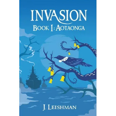 Invasion: Book 1: Aotaonga