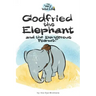 Godfried the Elephant and the Dangerous Peanut