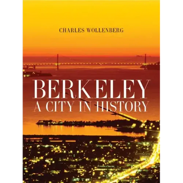 Berkeley: A City in History