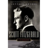Scott Fitzgerald: A Biography