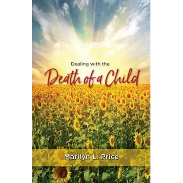Dealing with the Death of a Child
