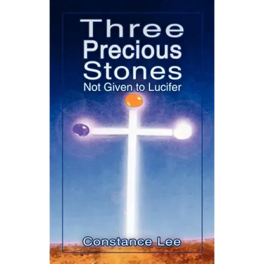 Three Precious Stones Not Given to Lucifer