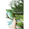 Under The Pine Boughs: (Short Stories of Homespun Living)