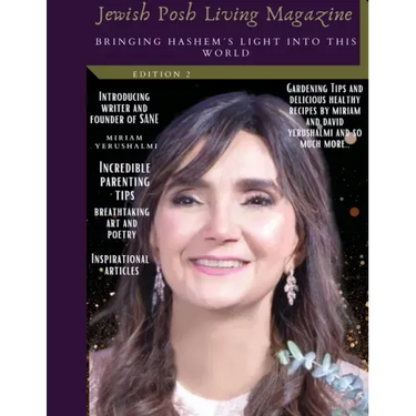 Jewish Posh Living Magazine: Bringing HaShem´s Light Into This World