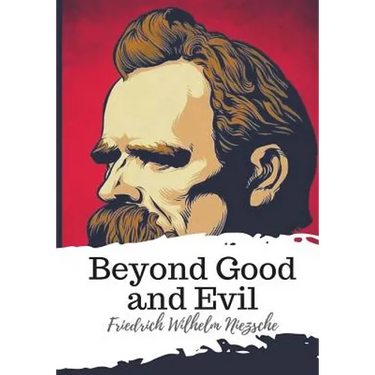 Beyond Good and Evil