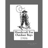 Handicraft For Outdoor Boys