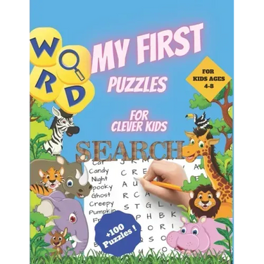 My First Word Search Puzzles for Clever Kids 4-8: First Kids Word Search Puzzle Book ages 4-6 & 6-8. Word for Word Wonder Words Activity for Children