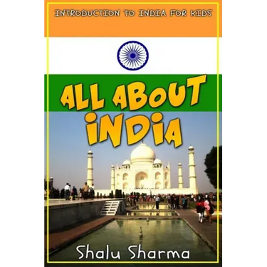 All about India: Introduction to India for Kids