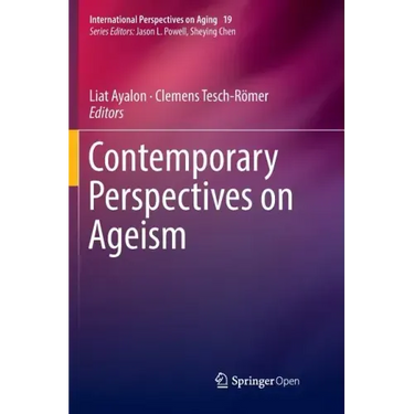 Contemporary Perspectives on Ageism