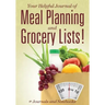 Your Helpful Journal of Meal Planning and Grocery Lists!