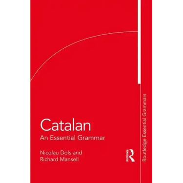 Catalan: An Essential Grammar