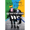Generation We: The Power and Promise of Gen Z